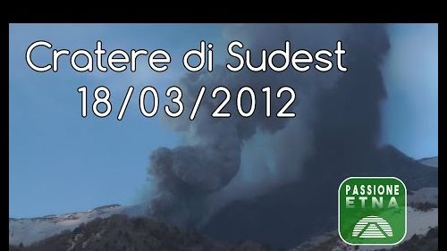 Etna - Parossismo 18/03/2012
