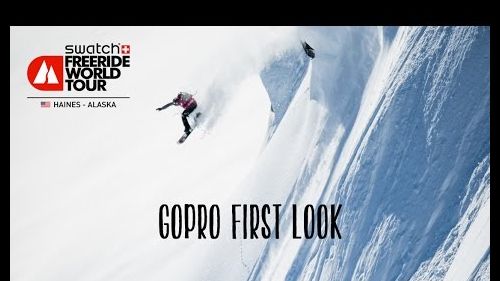 Gopro first look - haines alaska - swatch freeride world tour 2016